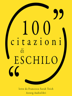 cover image of 100 citazioni di Aeschylus